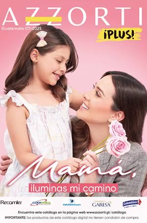 Catálogo AZZORTI Plus Campaña 7 2025 [GUATEMALA]